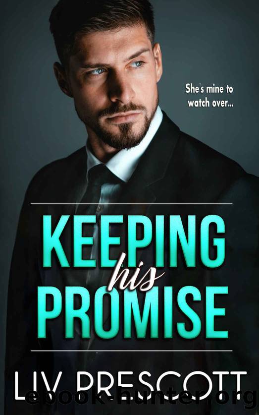 Keeping His Promise by Prescott Liv