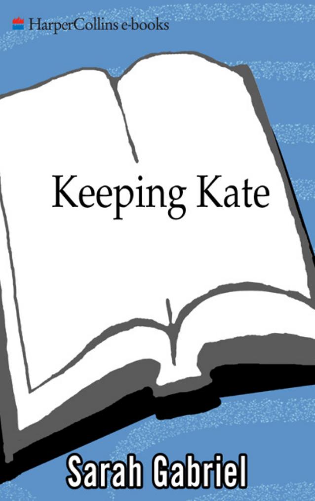 Keeping Kate by Sarah Gabriel