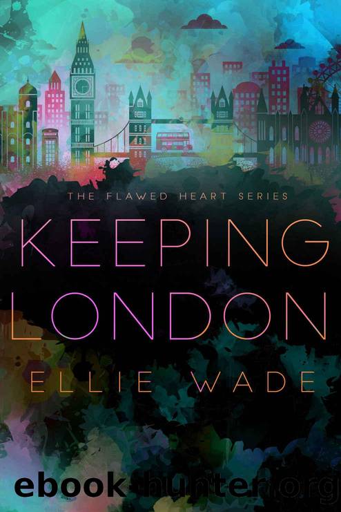 Keeping London by Ellie Wade