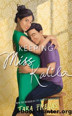 Keeping Miss Kalila by Tara Frejas