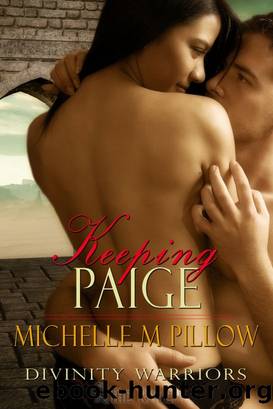 Keeping Paige (Divinity Warriors 3) by Pillow Michelle M
