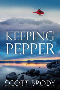 Keeping Pepper by Scott Brody