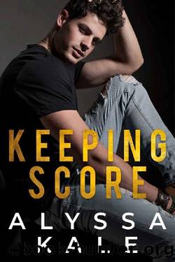 Keeping Score by Alyssa Kale