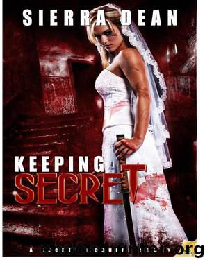Keeping Secret by Sierra Dean