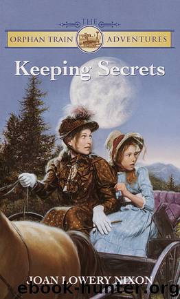 Keeping Secrets by Joan Lowery Nixon