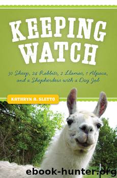 Keeping Watch by Kathryn A. Sletto