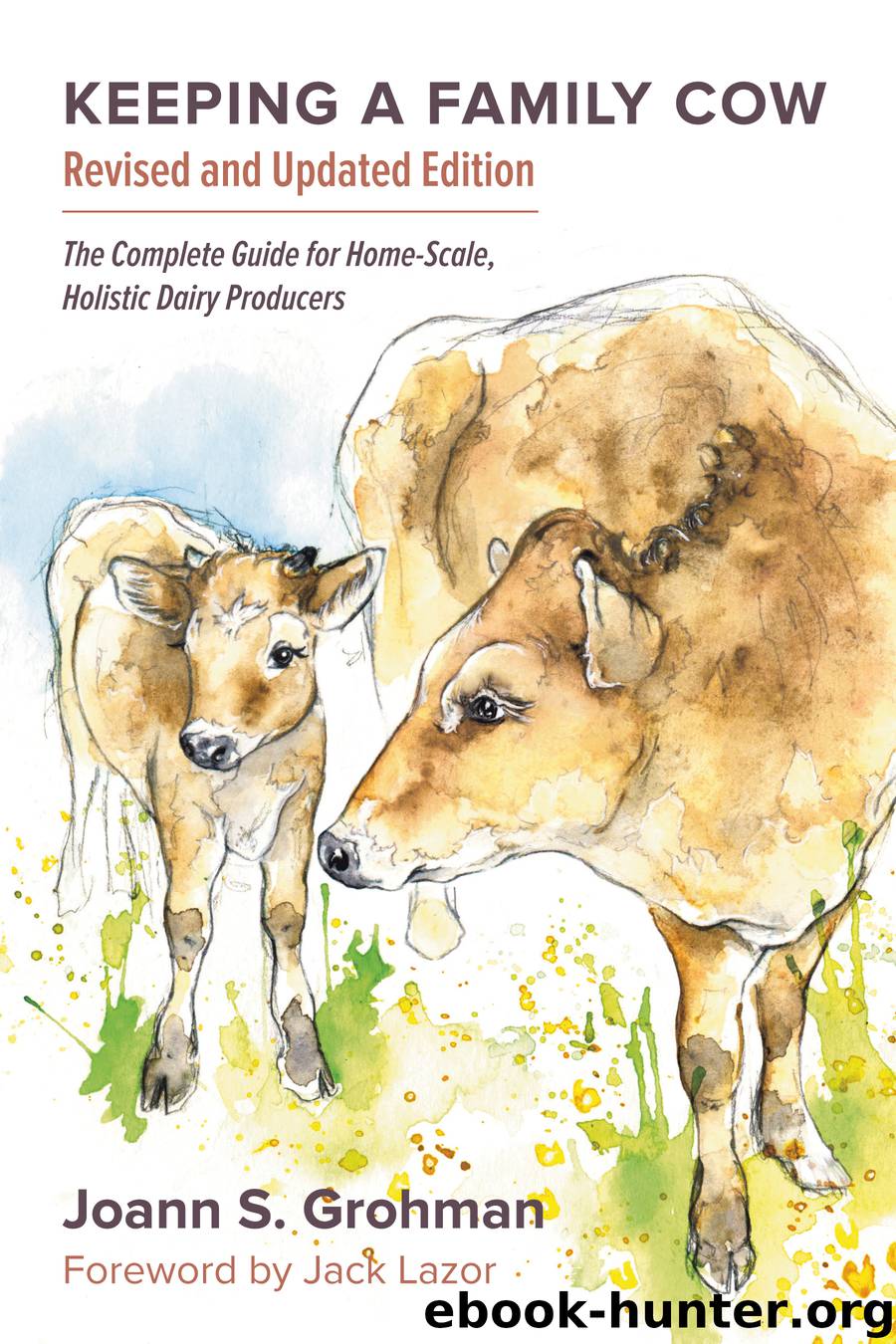 Keeping a Family Cow by Joann S. Grohman