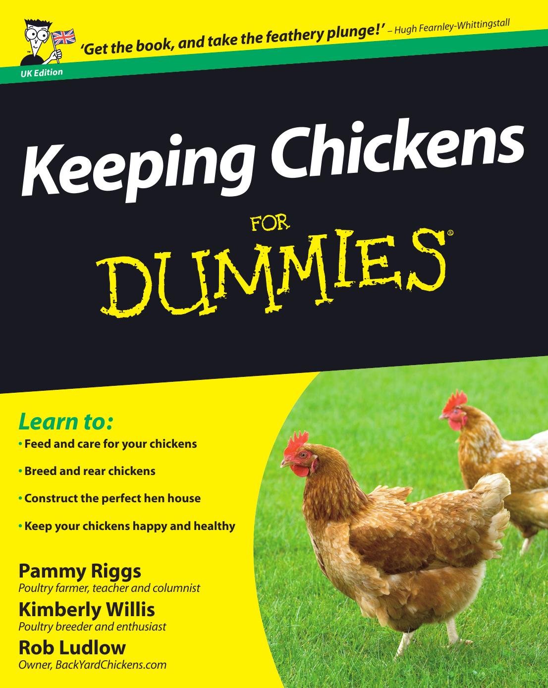 Keeping chickens for dummies by Ludlow Rob; Riggs Pammy; Willis Kimberley