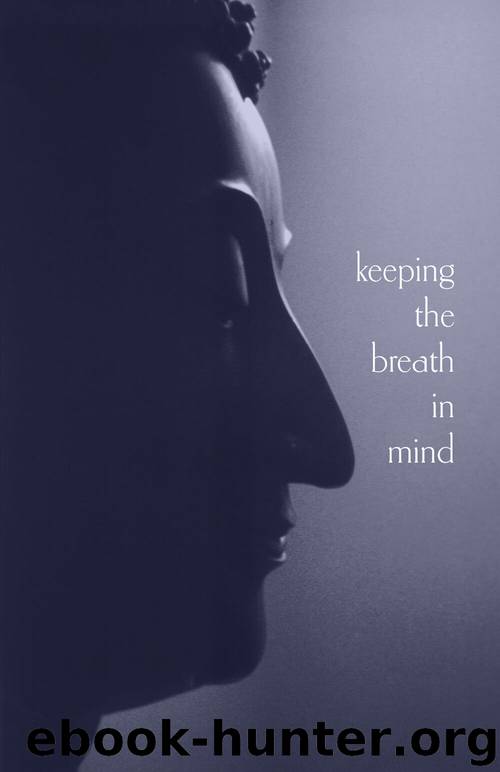 Keeping the Breath in Mind & Lessons in Samādhi by Ajaan Lee Dhammadharo