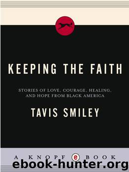 Keeping the Faith by Tavis Smiley