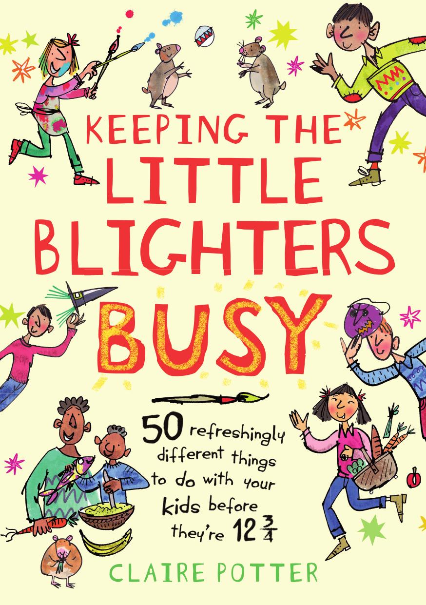 Keeping the Little Blighters Busy by Claire Potter
