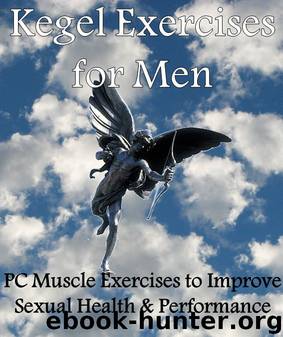 Kegel Exercises for Men: PC Muscle Exercises to Improve Sexual Health & Performance by Robert Wilson & M.L. Patricks