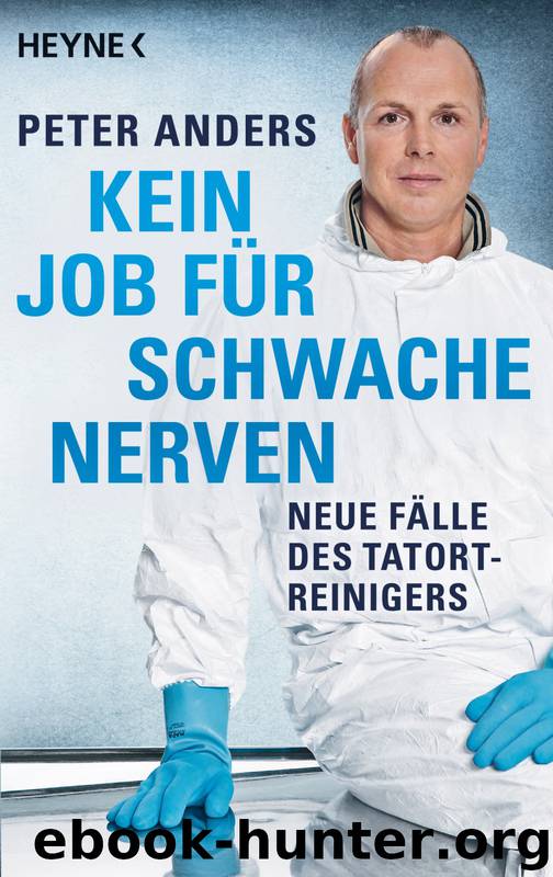 Kein Job fuer schwache Nerven by Heyne
