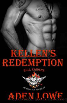 Kellen's Redemption (Hell Raiders MC) by Aden Lowe