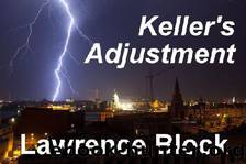 Keller's Adjustment by Lawrence Block