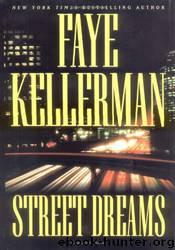 Kellerman, Faye - Street Dreams by Kellerman Faye