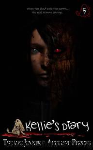 Kellie's Diary (Book 5) by Jenner Thomas & Perkins Angeline