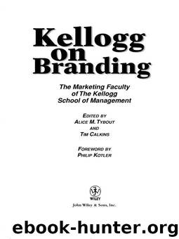 Kellogg on Branding by Alice M. Tybout & Tim Calkins & Philip Kotler