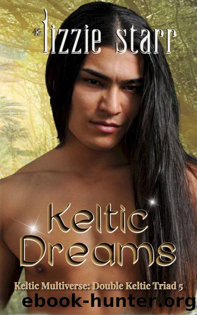 Keltic Dreams by Lizzie Starr