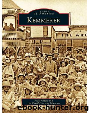 Kemmerer (Images of America) by Judy Julian