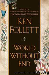 Ken Follett - World without end by Ken Follett