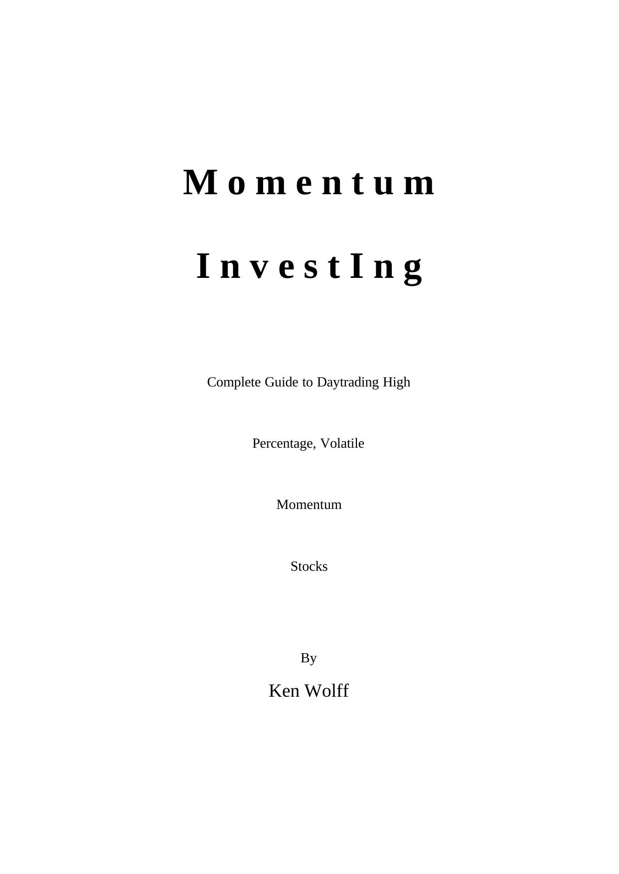 Ken Wolff by Momentum Investing (Pdf)