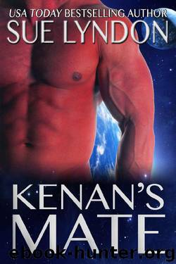 Kenan's Mate: A Dark Sci-Fi Alien Romance (Kleaxian Warriors Book 1) by Sue Lyndon