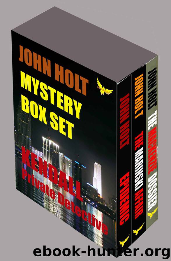 Kendall - Private Detective - Box Set by John Holt