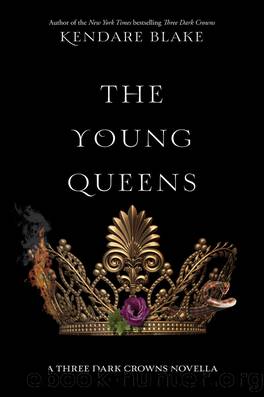 Kendare, Blake - Three Dark Crowns 002 - The Young Queens by Kendare Blake