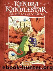 Kendra Kandlestar and the Box of Whispers by Lee Edward Födi