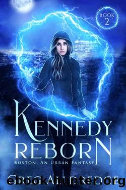 Kennedy Reborn (Boston, an Urban Fantasy Book 2) by Greg Alldredge
