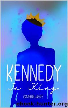 Kennedy is King by Cameron James