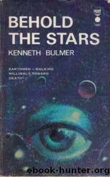 Kenneth Bulmer by Behold the Stars