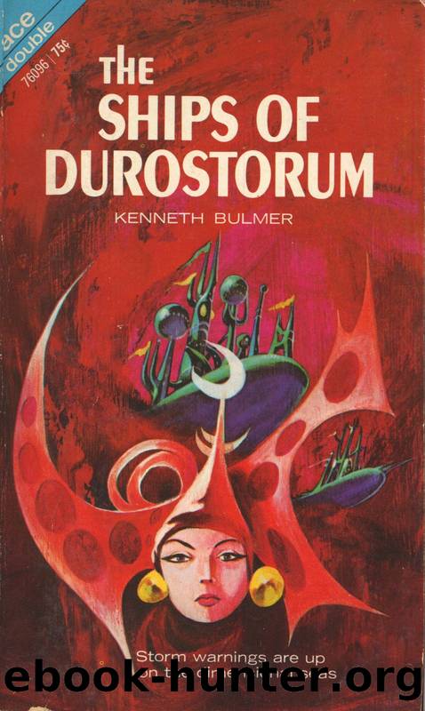 Kenneth Bulmer by The Ships of Durostorum