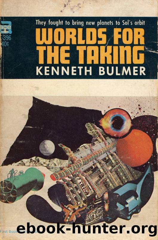 Kenneth Bulmer by Worlds for the Taking
