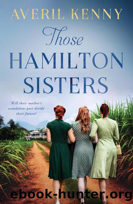 Kenny, A [2021] Those Hamilton Sisters by Averil Kenny
