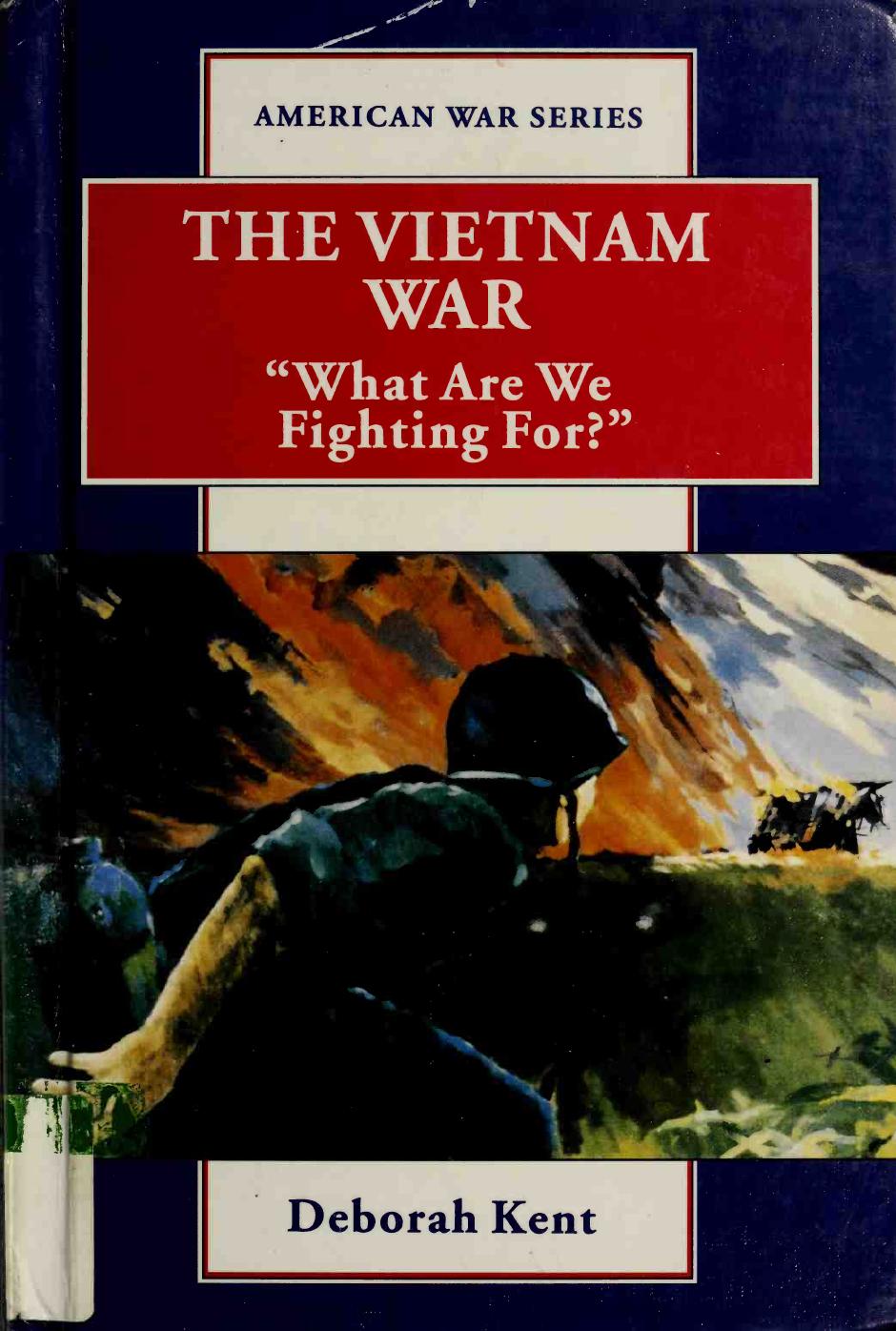Kent by The Vietnam War; 'What Are We Fighting For' (1994)