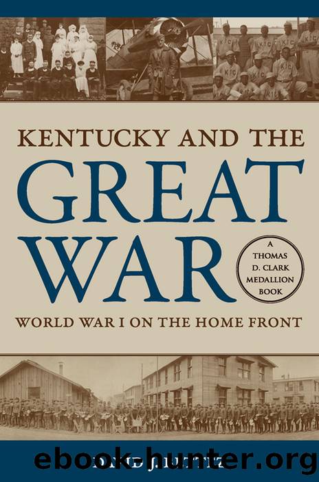 Kentucky and the Great War by Bettez David J.;