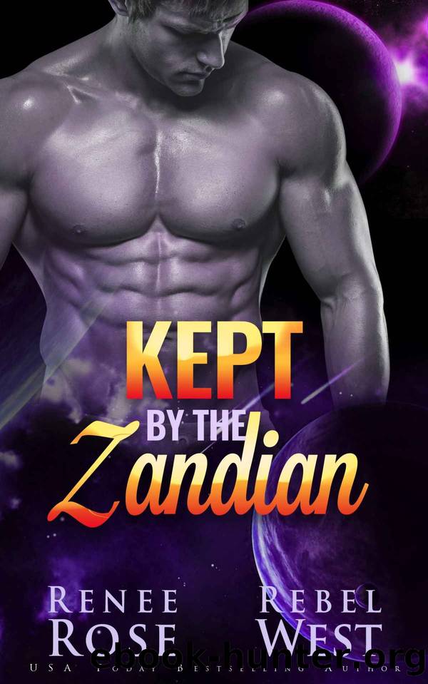 Kept by the Zandian by Renee Rose & Rebel West