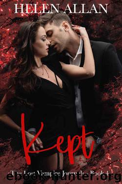 Kept: The lost vampire journals book 4 (The Kept Series) by Helen Allan