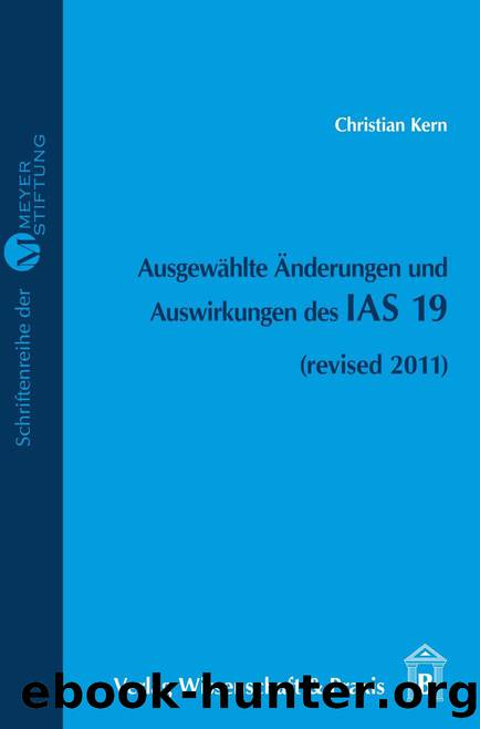 Kern by Ausgewählte Änderungen und Auswirkungen des IAS 19 (9783896446725)