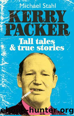 Kerry Packer by Michael Stahl