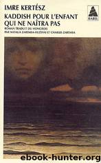 Kertesz kaddish by Kertesz Imre