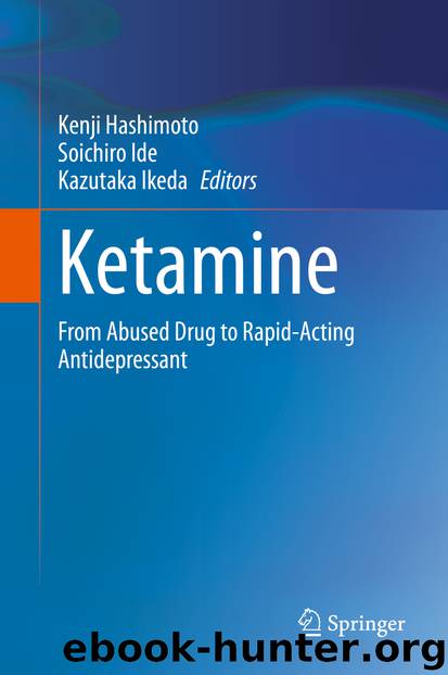 Ketamine by Kenji Hashimoto & Soichiro Ide & Kazutaka Ikeda
