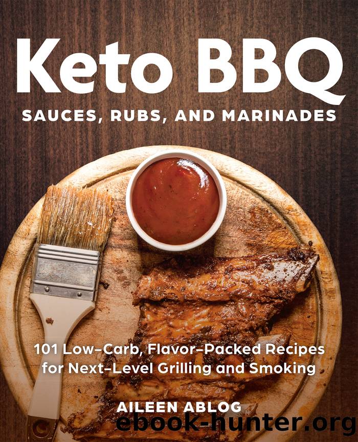Keto BBQ Sauces, Rubs, and Marinades by Ablog Aileen