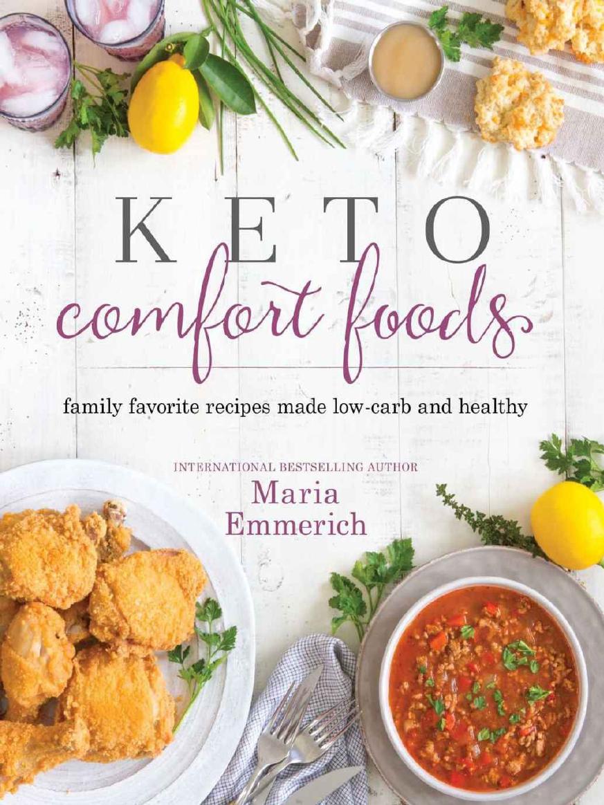 Keto Comfort Foods by Maria Emmerich