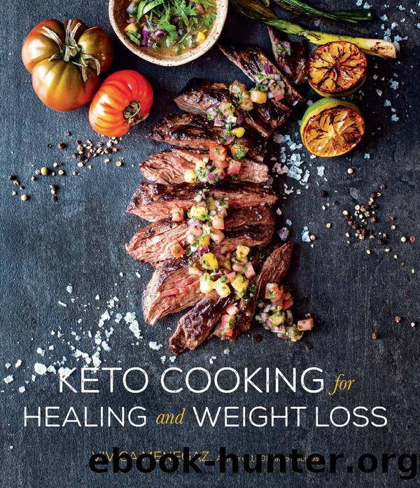 Keto Cooking for Healing and Weight Loss by Vivica Menegaz