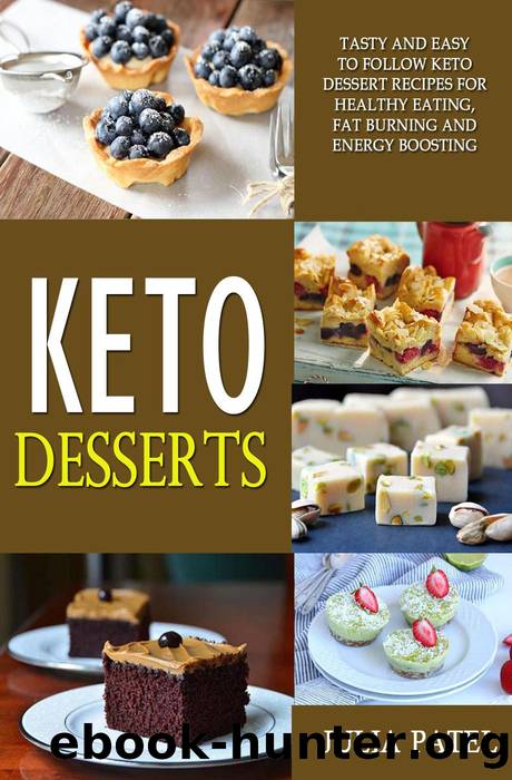 Keto Desserts by Julia Patel