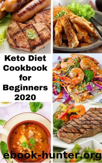 Keto Diet Cookbook for Beginners 2020: 2 Books Bundle, With 30 Day Keto Diet Plan Easy Recipes for Weight Loss by Kelly Jones