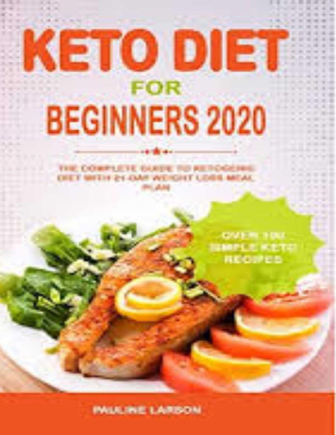 Keto Diet For Beginners : 7-Day Keto Diet Meal Plan For A Rapid Weight Loss by David Jessica